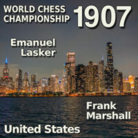 Campeonato Mundial de Ajedrez 1907: Lasker vs. Marshall