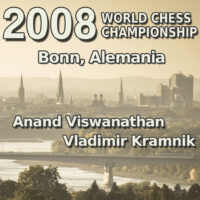Campeonato Mundial de Ajedrez 2008 en Bonn entre Anand y Kramnik.